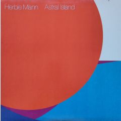 Herbie Mann - Herbie Mann - Astral Island - Atlantic