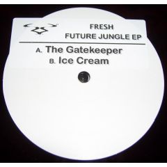 Fresh - Fresh - Future Jungle EP - Ram Records