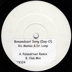 Ric Maniac & Dr Loop - Ric Maniac & Dr Loop - Bananaboat Song (Day-O) - Kickin