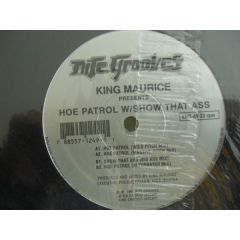 King Maurice - King Maurice - Hoe Patrol W / Show That Ass - Nite Grooves