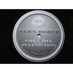 Alex Reece - Alex Reece - Pulp Fiction / Chill Pill - Metalheadz