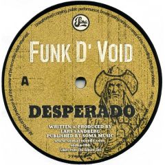 Funk D'Void - Funk D'Void - Desperado - Soma