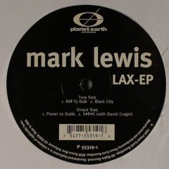 Mark Lewis - Lax EP - Planet Earth