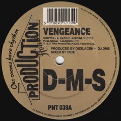 DMS - DMS - Vengeance / Love Overdose (Remix) - Production House