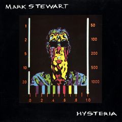 Mark Stewart - Mark Stewart - Hysteria - Mute
