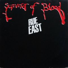 Rue East - Rue East - Summer Of Blood - Pure Plastic