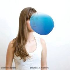 Dirty Projectors - Dirty Projectors - Stillness Is The Move - Domino Records