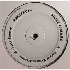 Mute & Mako - Mute & Mako - Astral Transmissions / Lost Sector - Ingredients Records