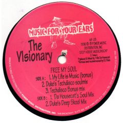 The Visionary - The Visionary - Free My Soul - Music For Your Ears