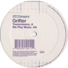 Grifter - Grifter - Transmission / We Play Music - Eukabreaks