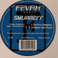 Smurref - Smurref - The New Beginning - Fevah Trance Records