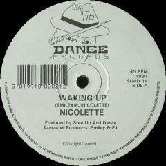 Nicolette - Nicolette - Waking Up / Dove Song - Shut Up & Dance
