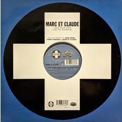 Marc Et Claude - Marc Et Claude - I Need Your Lovin' (Like The Sunshine) - Positiva