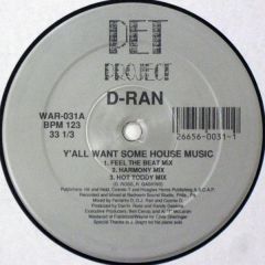 D-Ran - D-Ran - Y'All Want Some House Music - Warlock