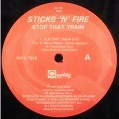 Sticks 'N' Fire - Sticks 'N' Fire - Stop That Train - Quality Music