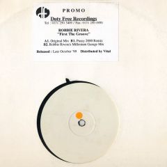 Robbie Rivera - Robbie Rivera - First The Groove - Duty Free Recordings