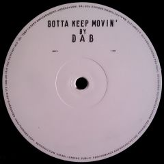 DAB - DAB - Gotta Keep Movin - 2012 Records