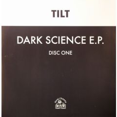 Tilt - Tilt - Dark Science EP (Disc One) - Hooj Choons
