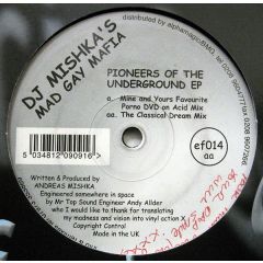 DJ Mishka's Mad Gay Mafia - DJ Mishka's Mad Gay Mafia - Pioneers Of The Underground EP - Ef-Adrine