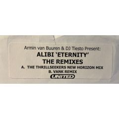 Armin van Buuren & DJ Tiësto Present Alibi - Armin van Buuren & DJ Tiësto Present Alibi - Eternity (The Remixes) - Armind