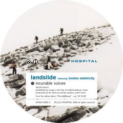 Landslide Feat London Elec. - Landslide Feat London Elec. - Incurable Voices - Hospital