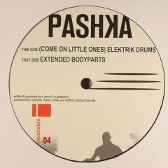 Pashka - (Come On Little Ones) Elektrik Drums - Insatiable Society