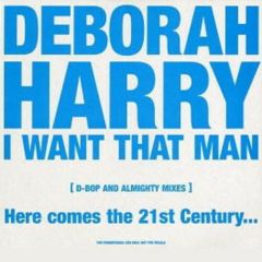 Deborah Harry - Deborah Harry - I Want That Man - Chrysalis