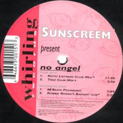 Sunscreem - Sunscreem - No Angel - Whirling