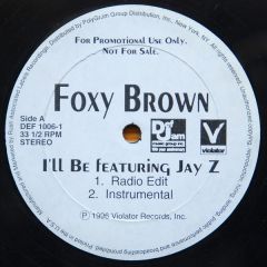 Foxy Brown Ft Jay Z - Foxy Brown Ft Jay Z - I'Ll Be - Def Jam