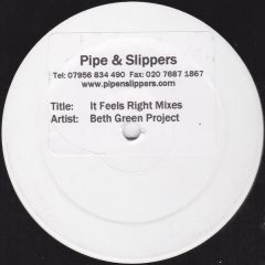 The Beth Green Project - It Feels Right - Pipe & Slippers