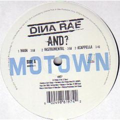 Dina Rae - Dina Rae - And? - Motown