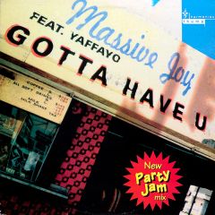 Massive Joy - Massive Joy - Gotta Have You - Harmonius Thump 303