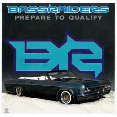 Bassraiders - Bassraiders - Prepare To Qualify - Kontor