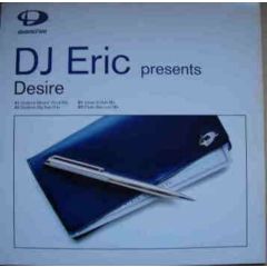 DJ Eric - DJ Eric - Desire - Distinct'ive Records