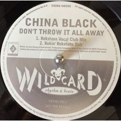 China Black - China Black - Don't Throw It All Away - Wild Card