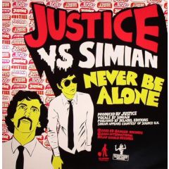 Justice Vs Simian - Justice Vs Simian - Never Be Alone - Gigolo