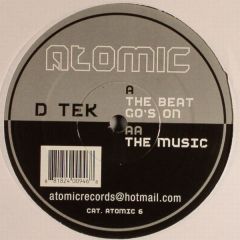 D Tek - D Tek - The Beat Goes On - Atomic