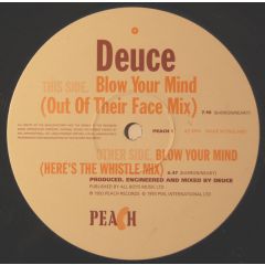 Deuce - Deuce - Blow Your Mind - Peach