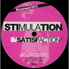 Stimulation - Stimulation - Satisfaction (I Love Techno) - Bassment Rec. Nyc