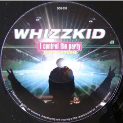Whizzkid - Whizzkid - I Control The Party - Dos Or Die