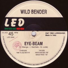 Wild Bender - Wild Bender - Eye-Beam - LED Records