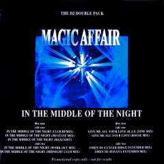 Magic Affair - Magic Affair - In The Middle Of The Night - The Dj Double Pack - EMI