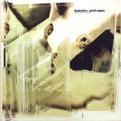 Autechre - Autechre - Anvil Vapre - Warp Records