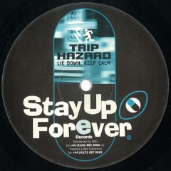 Trip Hazard - Trip Hazard - Lie Down, Keep Calm - Stay Up Forever