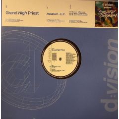 Grand High Priest - Grand High Priest - Mixdown E.P. - D:Vision