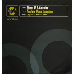 Shaun M & Abandon - Shaun M & Abandon - Another Man's Lanuguage - Tidy Trax