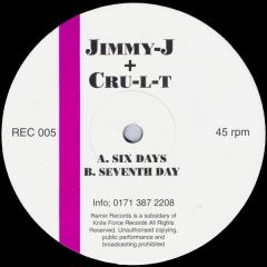 Jimmy J & Cru-L-T - Jimmy J & Cru-L-T - Six Days - Remix Records