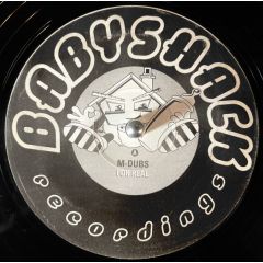 M Dubs - M Dubs - For Real - Babyshack