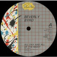 Beverly Byrd - Beverly Byrd - All Day And All Of The Night - Rialto Records