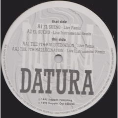 Datura - Datura - El Sueno / 7th Hallucination (Live Remixes) - Steppin' Out Records